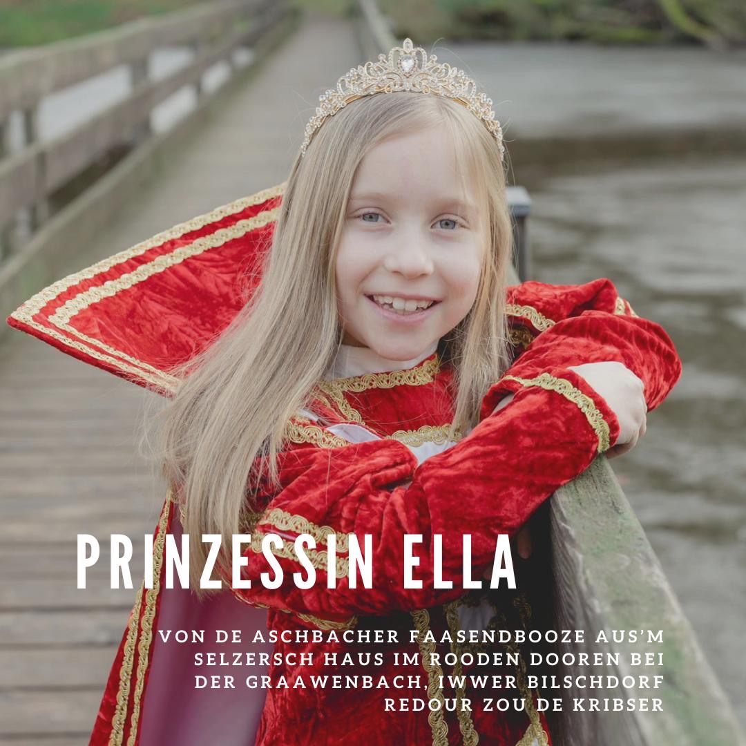 Prinzessin Ella von de Aschbacher Faasenbooze aus'm Selzersch Haus im rooden Dooren bei der Grawenbach, iwwer Bilschdorf redour zou de Kribser